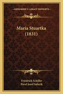 Maria Stuartka (1831)