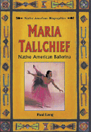 Maria Tallchief: Native American Ballerina - Lang, Paul