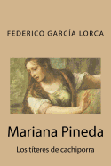 Mariana Pineda: Los tteres de cachiporra