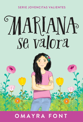 Mariana Se Valora: Volume 1 - Font, Omayra