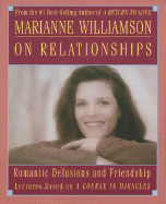 Marianne Williamson on Relationships