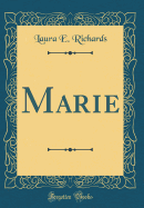 Marie (Classic Reprint)