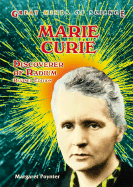 Marie Curie: Discoverer of Radium
