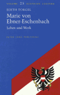 Marie Von Ebner-Eschenbach: Leben Und Werk - Zohn, Judith (Editor), and Toegel, Edith