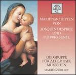 Marienmotetten von Josquin Desprez und Ludwig Senfl