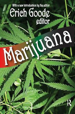 Marijuana - Goode, Erich (Editor)