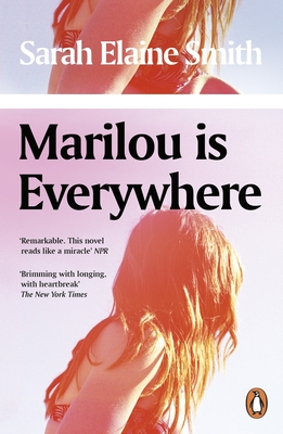 Marilou is Everywhere - Smith, Sarah Elaine
