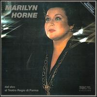 Marilyn Horne: Teatro Regio di Parma Concert - Marilyn Horne (mezzo-soprano); Martin Katz (piano)