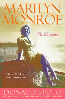 Marilyn Monroe: The Biography - Spoto, Donald, M.A., Ph.D.