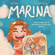 Marina: Traditions of a Japanese-American Family