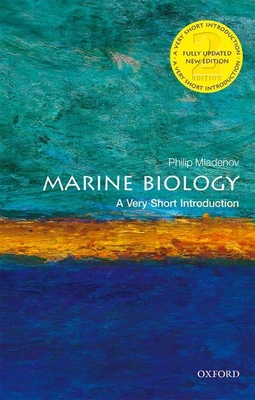 Marine Biology: A Very Short Introduction - Mladenov, Philip V.