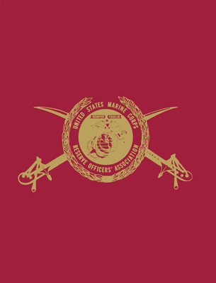 Marine Corps Reserve Officers Assn - Turner Publishing (Compiled by)