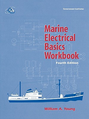 Marine Electrical Basics Workbook - Young, William a