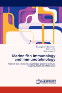 Marine Fish Immunology and Immunotehnology