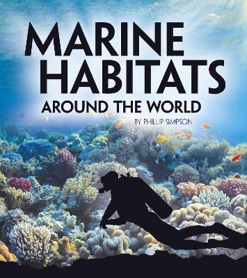 Marine Habitats Around the World - Simpson, Phillip W.