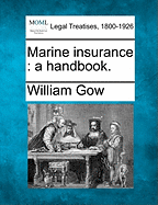 Marine Insurance: A Handbook.