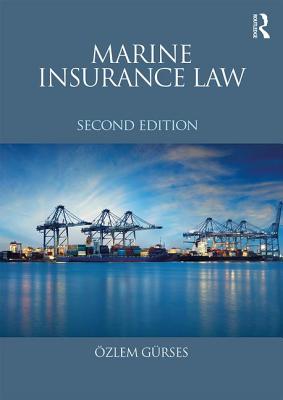 Marine Insurance Law - Grses, zlem