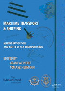 Marine Navigation and Safety of Sea Transportation: Maritime Transport & Shipping