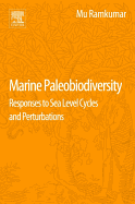 Marine Paleobiodiversity: Responses to Sea Level Cycles and Perturbations