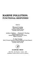 Marine Pollution: Functional Responses - Vernberg, Winona B