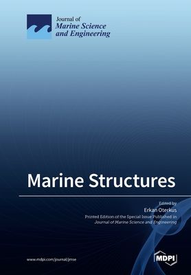 Marine Structures - Oterkus, Erkan (Guest editor)