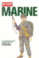 Marine: U.S. Marine Corps Heroes of the Pacific War