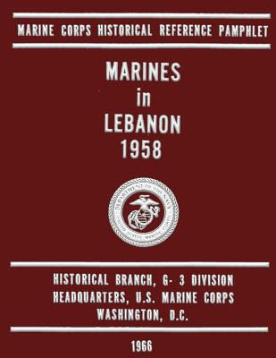 Marines in Lebanon 1958 - Shulimson, Jack