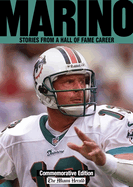 Marino: Stories from a Hall of Fame Career