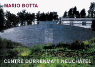 Mario Botta - Centre D?rrenmatt Neuch?tel