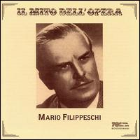 Mario Filippeschi - Gabriella Tucci (vocals); Giuseppe Taddei (vocals); Ivan Sardi (vocals); Mario Filippeschi (tenor);...