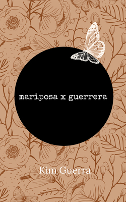 mariposa x guerrera - Guerra, Kim