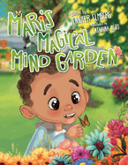 Mari's Magical Mind Garden