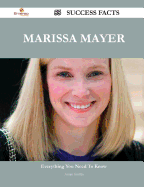 Marissa Mayer 55 Success Facts - Everything You Need to Know about Marissa Mayer