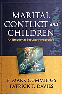 Marital Conflict and Children: An Emotional Security Perspective