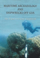 Maritime Archecology and Shipwrecks of Goa