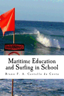 Maritime Education and Surfing in School: Treating surf hazards straight from the classroom