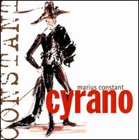 Marius Constant: Cyrano - Daniel Mesguich; Ronald Patterson (violin); Monte Carlo Philharmonic Orchestra; Marius Constant (conductor)