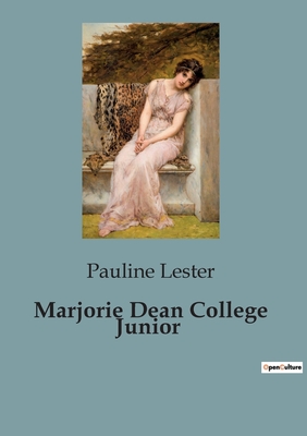 Marjorie Dean College Junior - Lester, Pauline