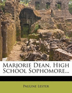 Marjorie Dean, High School Sophomore