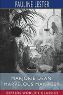 Marjorie Dean, Marvelous Manager (Esprios Classics)