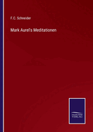 Mark Aurel's Meditationen