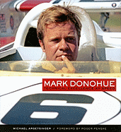 Mark Donohue: Technical Excellence at Speed
