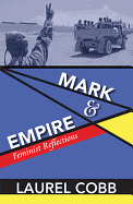 Mark & Empire: Feminist Reflections