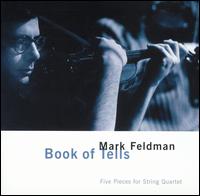 Mark Feldman: Book of Tells - Mark Feldman