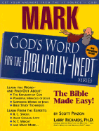 Mark: God's Word for the Biblically-Inept