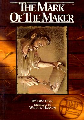 Mark of Maker - Hegg, Tom