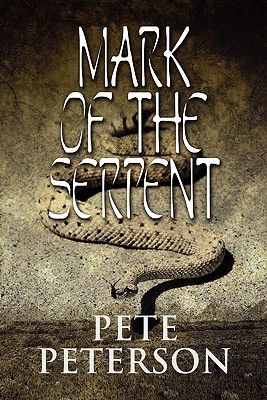 Mark of the Serpent - Peterson, Pete