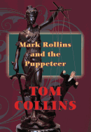 Mark Rollins and the Puppeteer