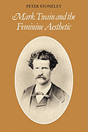 Mark Twain and the Feminine Aesthetic