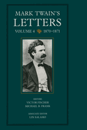 Mark Twain's Letters, Volume 4: 1870-1871 Volume 9